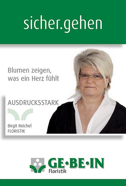 sicher.gehen: "Blumen zeigen, was ein Herz fühlt" Birgit Reichel